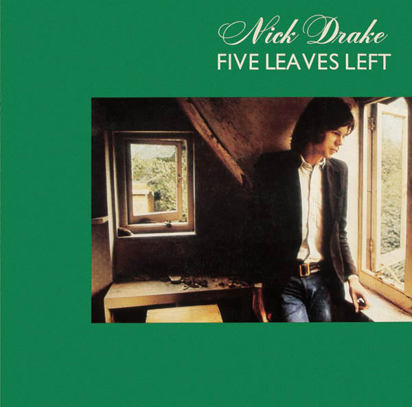 Nick Drake, 'Five Leaves Left'