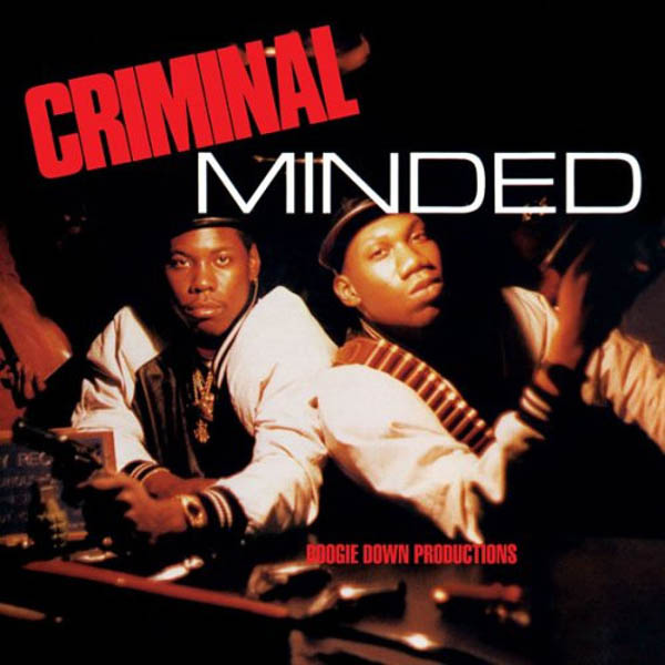 Boogie Down Productions, 'Criminal Minded'