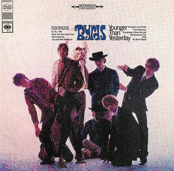 The Byrds, 'Younger Than Yesterday'
