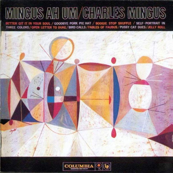 Charles Mingus, 'Mingus Ah Um'