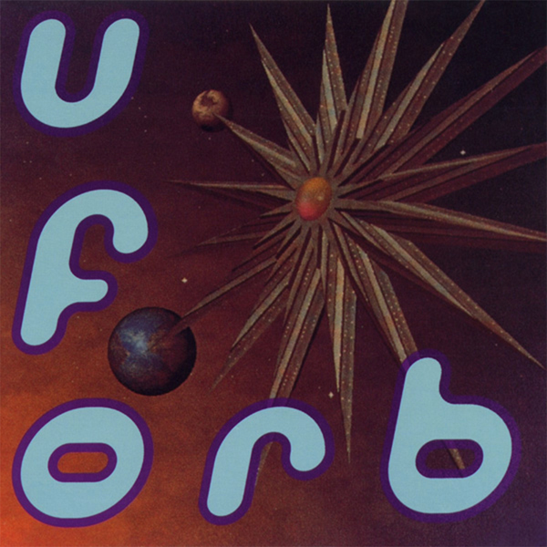 The Orb, 'UFOrb'