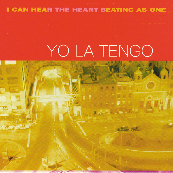 Yo La Tengo, 'I Can Hear The Heart Beating As One'