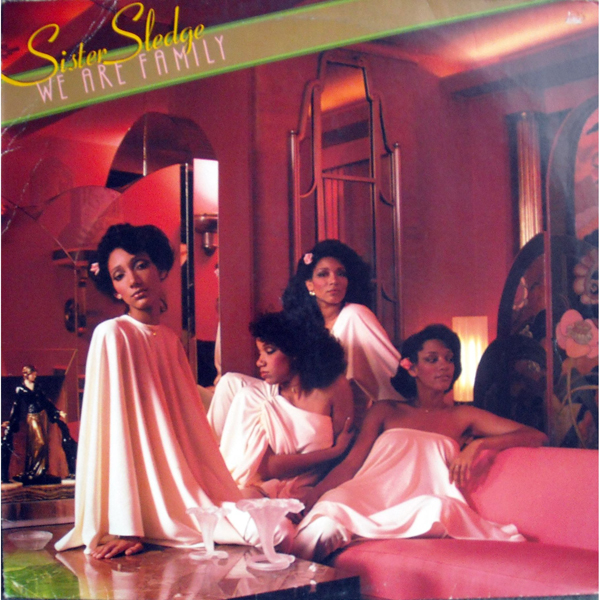 Sister Sledge, 'We Are Family'