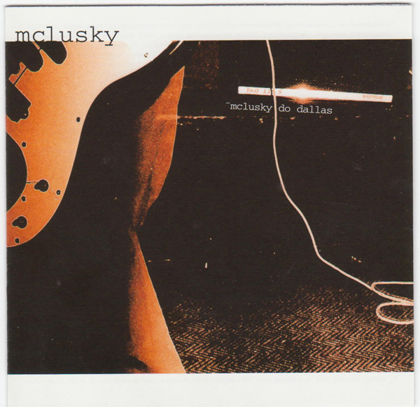 Mclusky, 'Mclusky Do Dallas'