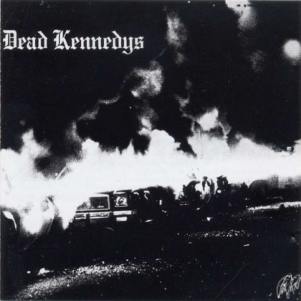 Dead Kennedys, 'Fresh Fruit For Rotting Vegetables'