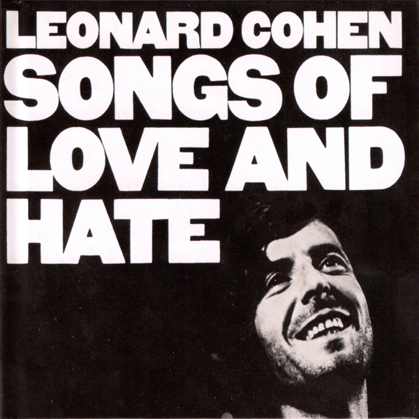 Leonard Cohen, 'Songs Of Love and Hate'