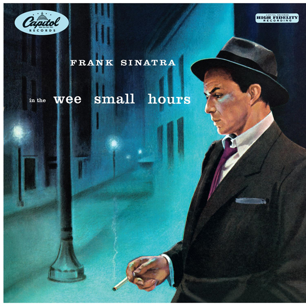 Frank Sinatra, 'In The Wee Small Hours'