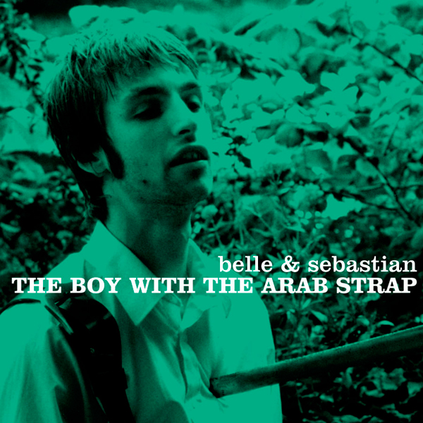 Belle & Sebastian, 'The Boy With The Arab Strap'