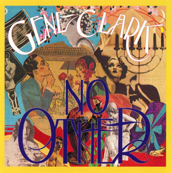 Gene Clark, 'No Other'