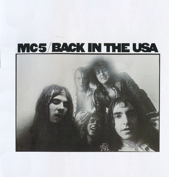 MC5, 'Back In The USA