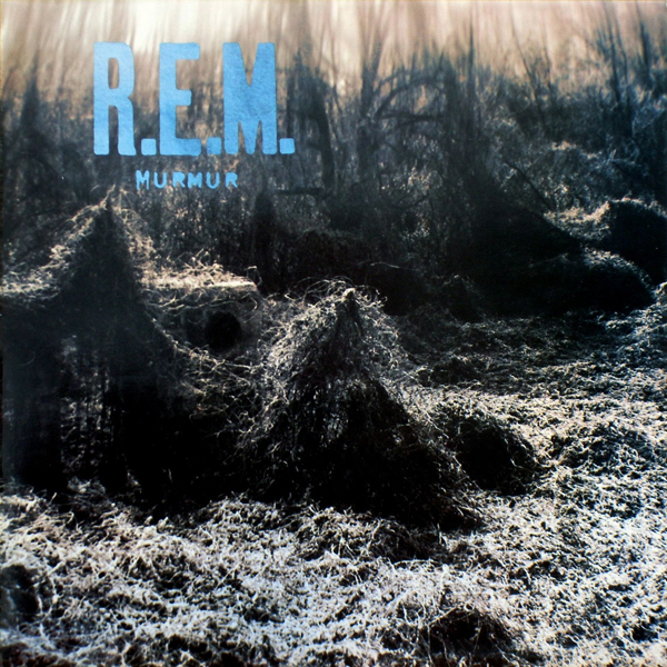 REM, 'Murmur'
