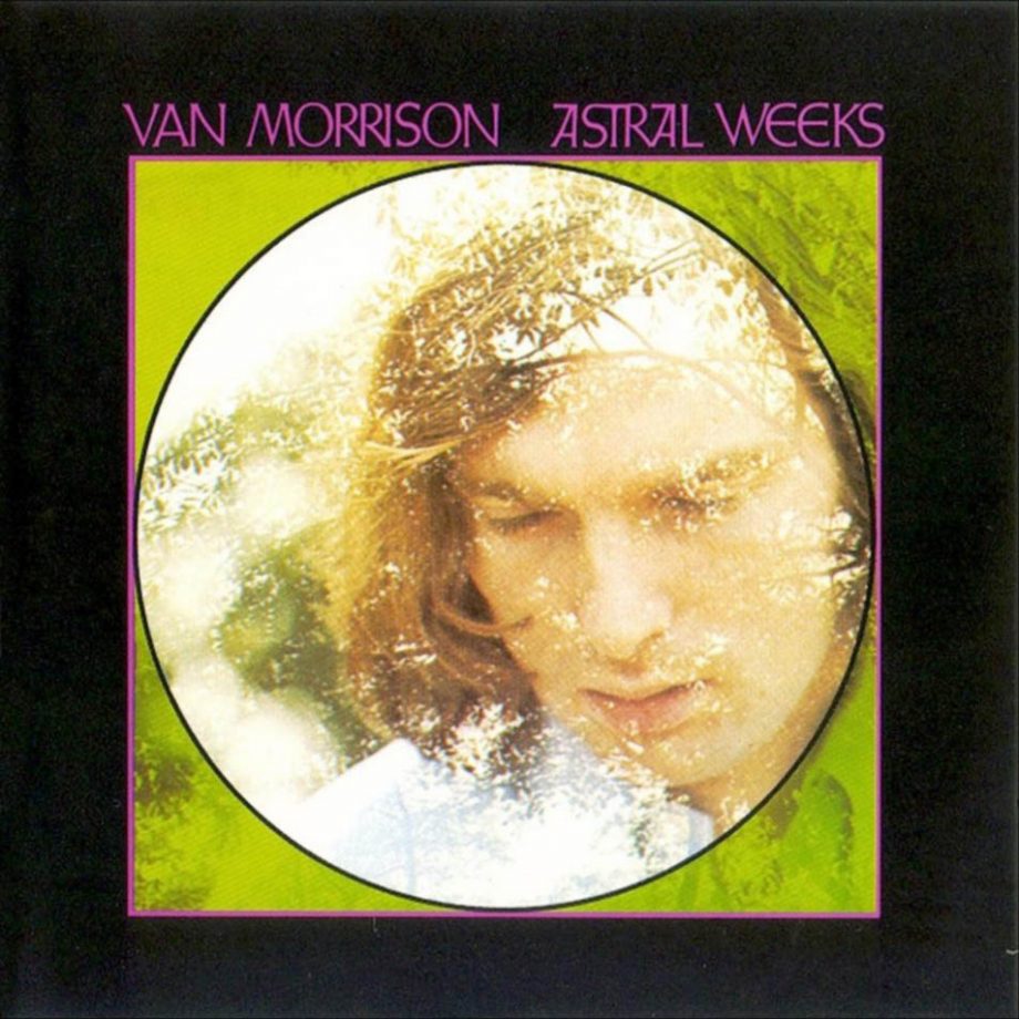 Van Morrison, ‘Astral Weeks’