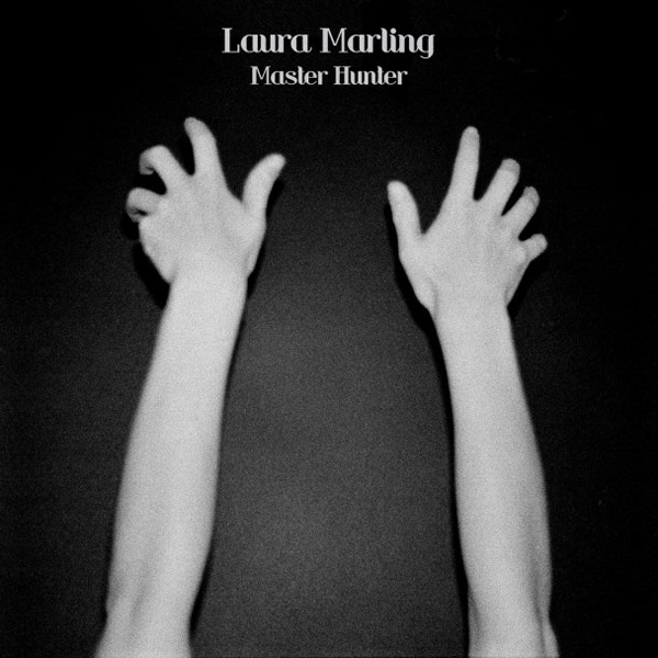 25. Laura Marling - 'Master Hunter'