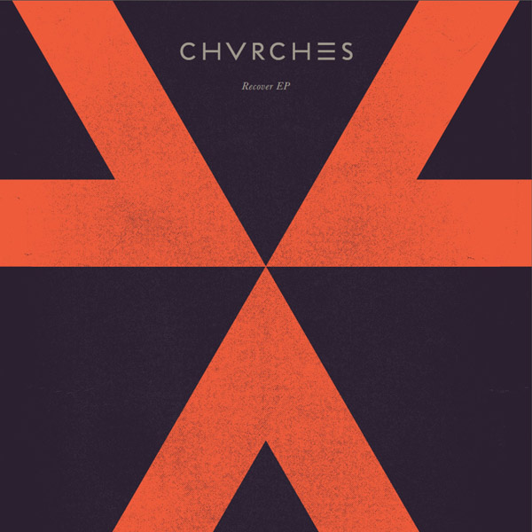 30. Chvrches - 'Recover'