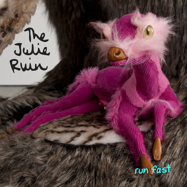 39. The Julie Ruin - 'Run Fast'