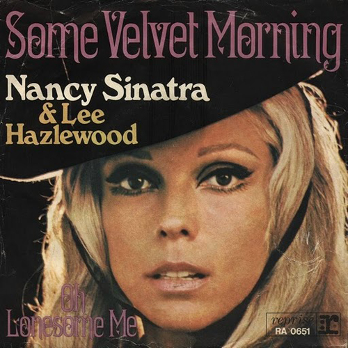 Lee Hazelwood And Nancy Sinatra - 'Some Velvet Morning'