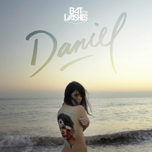 Bat For Lashes - 'Daniel'