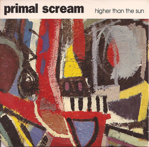 Primal Scream - 'Higher Than The Sun'