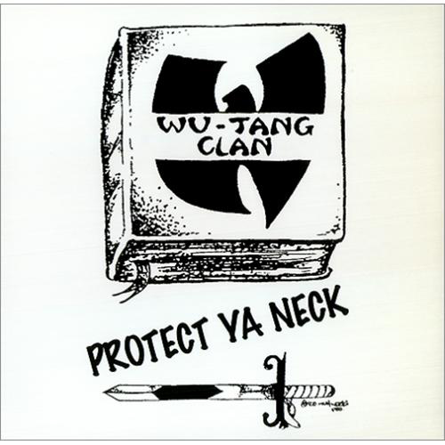 Wu Tang Clan - 'Protect Ya Neck'