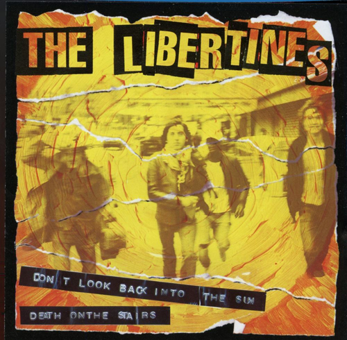 The Libertines - 'Don’t Look Back Into The Sun'