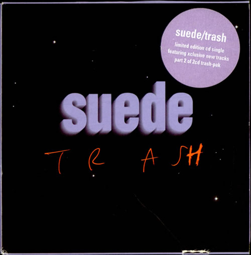 Suede - 'Trash'