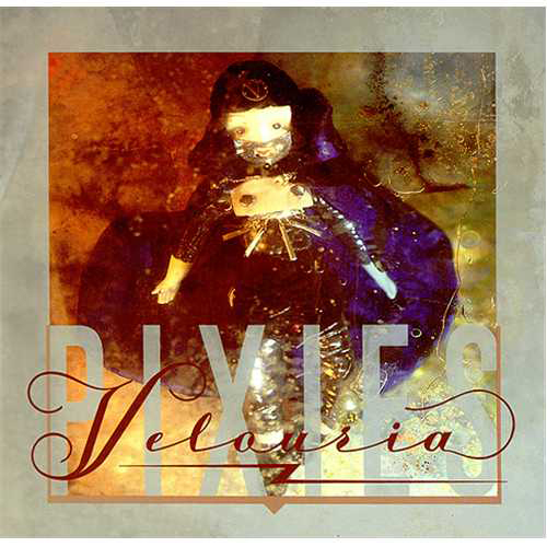 Pixies - 'Velouria'