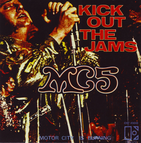 MC5 - 'Kick Out The Jams'