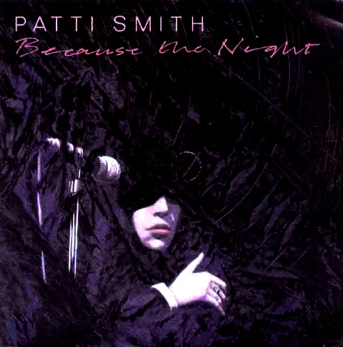 Patti Smith - 'Because The Night'