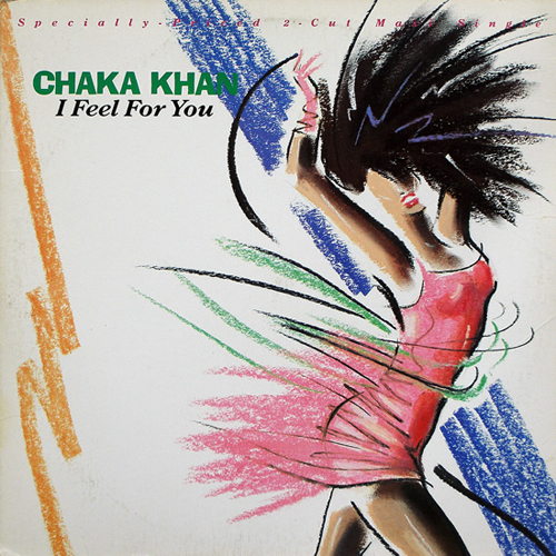 Chaka Khan - 'I Feel For You'