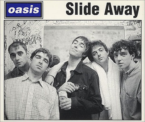Oasis - 'Slide Away'