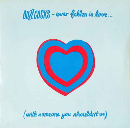 Buzzcocks - 'Ever Fallen In Love (With Someone You Shouldn’t’ve)'
