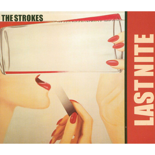 The Strokes - 'Last Nite'