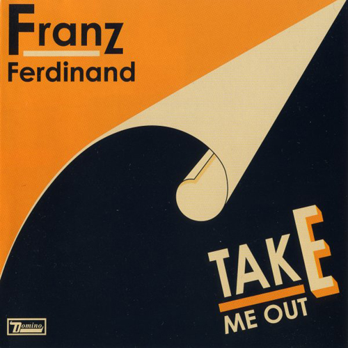 Franz Ferdinand - 'Take Me Out'