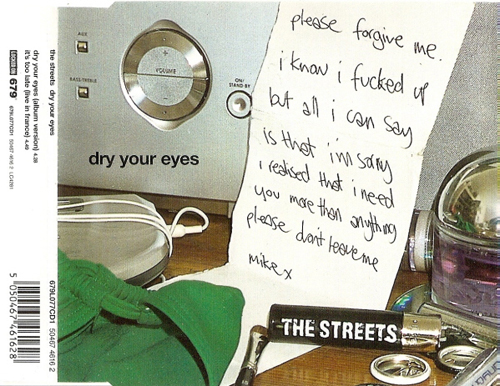 The Streets - 'Dry Your Eyes'