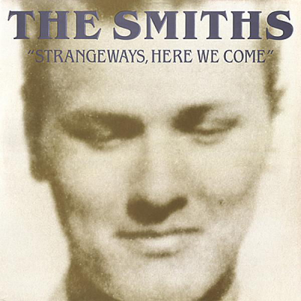 The Smiths - 'Strangeways, Here We Come':