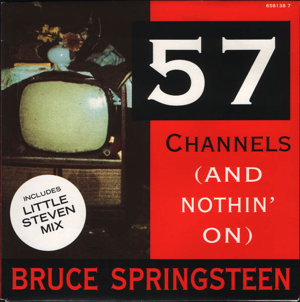 Bruce Springsteen – '57 Channels (And Nothin' On)' (1992)