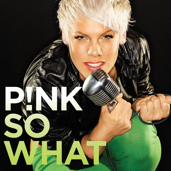 Pink – 'So What' (2008)
