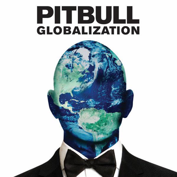 Pitbull – 'Globalization'