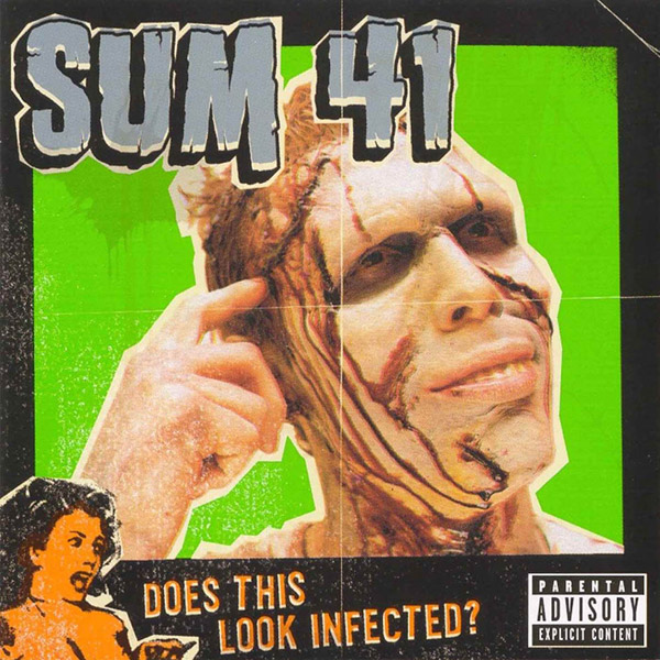 Sum 41 – 'Does This Look Infected?'