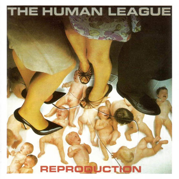 The Human League – 'Reproduction'