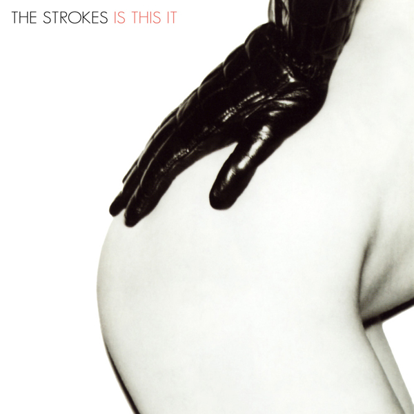 ‘Is This It’ by The Strokes