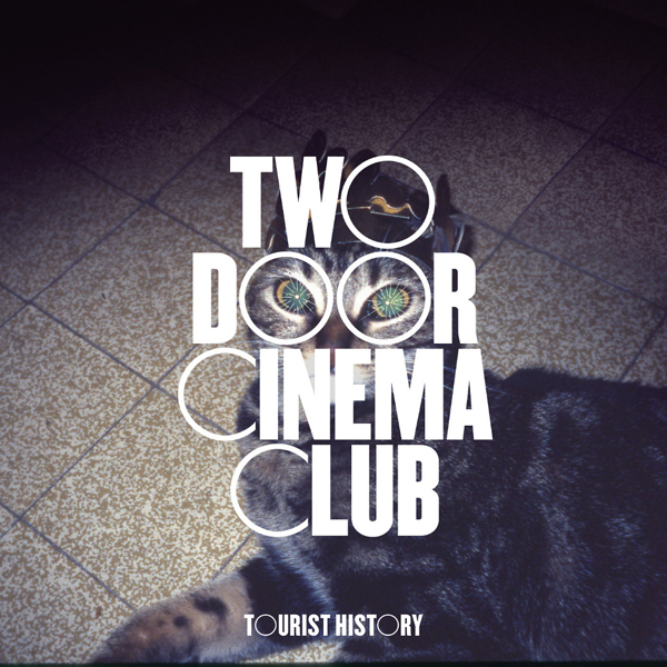 ‘Tourist History’ by Two Door Cinema Club