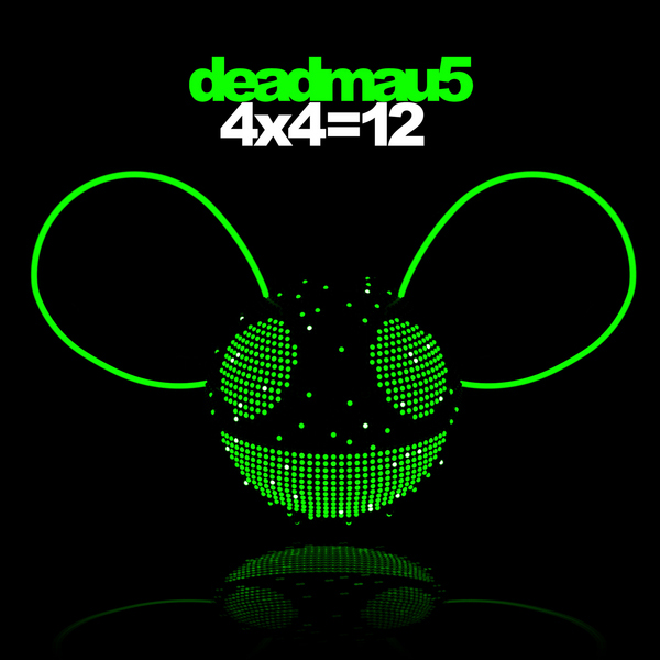 deadmau5 – ‘4x4=12’