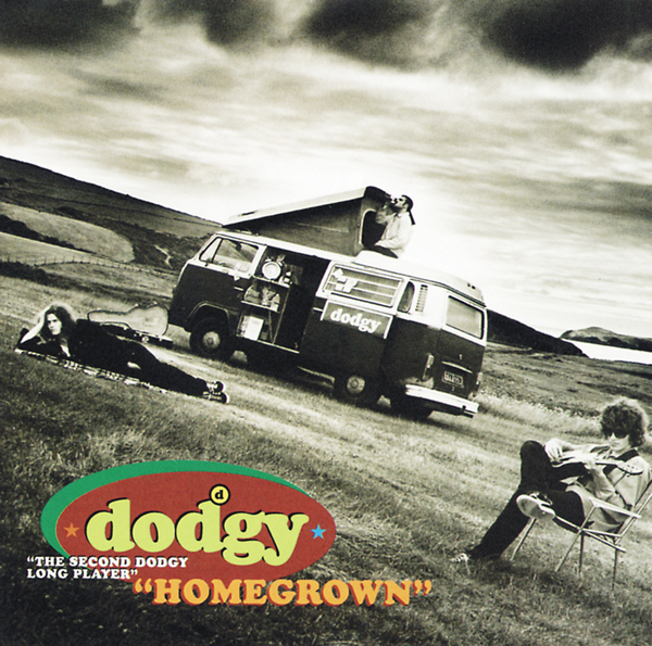 Dodgy, 'Homegrown'