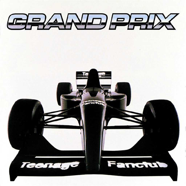Teenage Fanclub, 'Grand Prix'