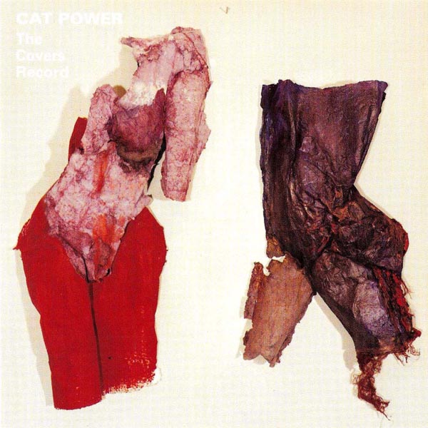 Cat Power - 'The Covers Record' (2000)