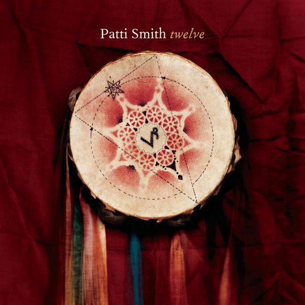 Patti Smith – '12' (2007)