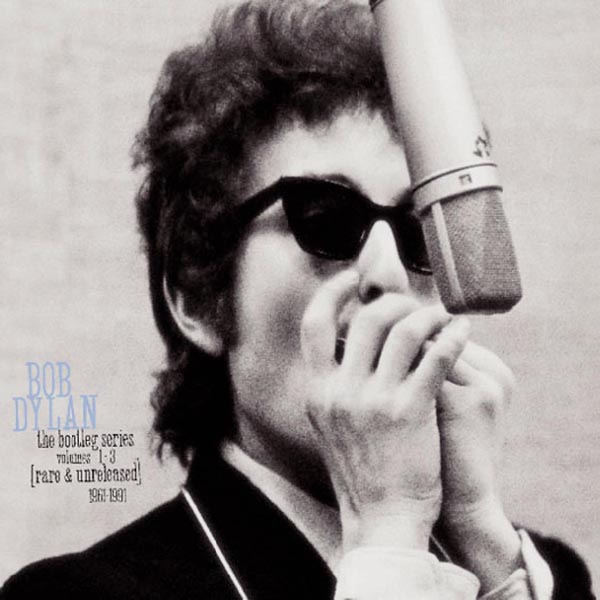 Bob Dylan – 'The Bootleg Series Volumes 1–3' (1991)
