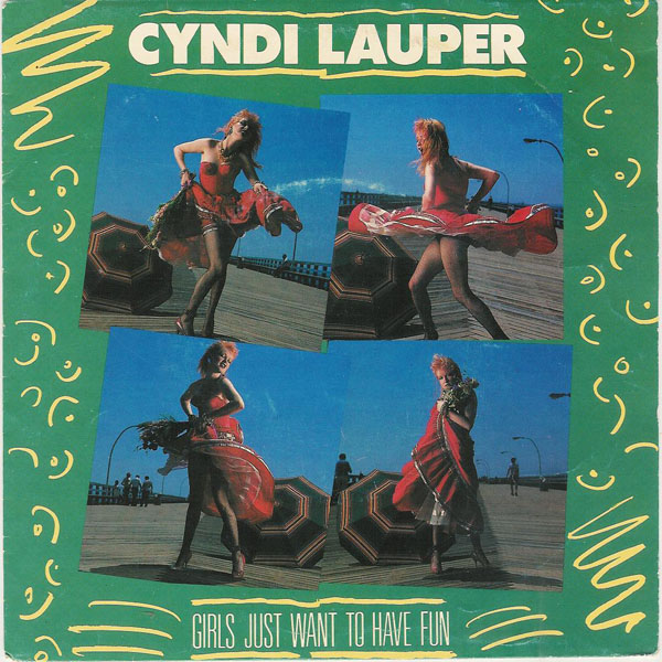 Cyndi Lauper – 'Girls Just Want To Have Fun' (1983)