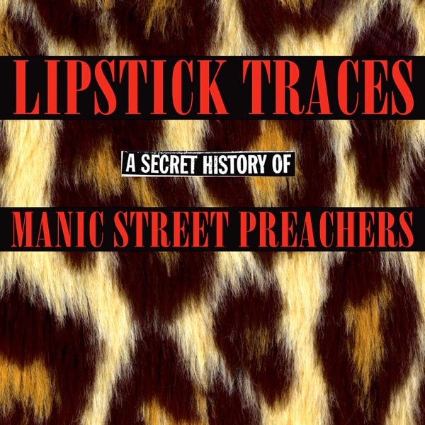 Manic Street Preachers - 'Lipstick Traces' (2003)